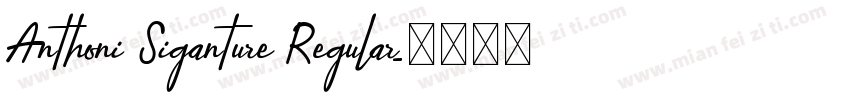 Anthoni Siganture Regular字体转换